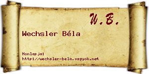 Wechsler Béla névjegykártya